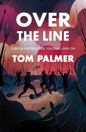 Over the Line by Tom Palmer 9781781129562