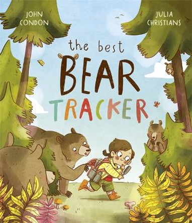 The Best Bear Tracker by John Condon 9781787418073