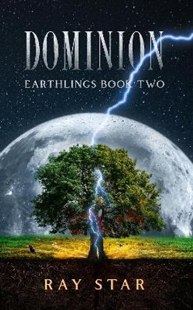 Dominion: 2: Earthlings by Ray Star 9781914529320
