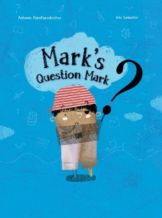 Mark's Question Mark by Antonis Papatheodolou 9781913060244