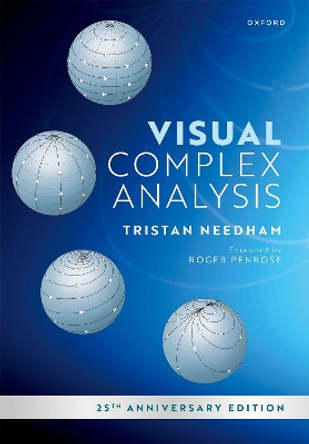 Visual Complex Analysis: 25th Anniversary Edition by Tristan Needham 9780192868923