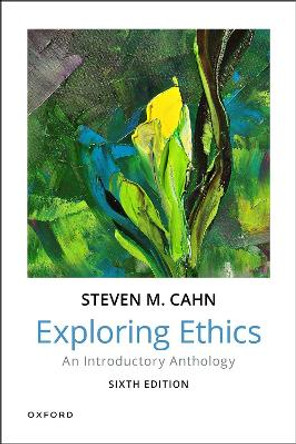 Exploring Ethics: An Introductory Anthology by Steven Cahn 9780197609064