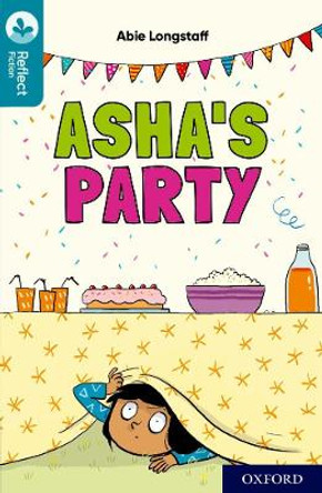 Oxford Reading Tree TreeTops Reflect: Oxford Reading Level 9: Asha's Party by JoA&quot;lle Dreidemy 9781382007801