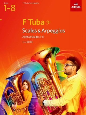 Scales and Arpeggios for F Tuba (bass clef), ABRSM Grades 1-8, from 2023 by ABRSM 9781786015150