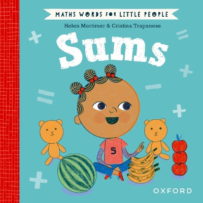 Maths Words for Little People: Sums by Helen Mortimer 9780192783233