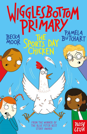 Wigglesbottom Primary: The Sports Day Chicken by Pamela Butchart 9781839940767