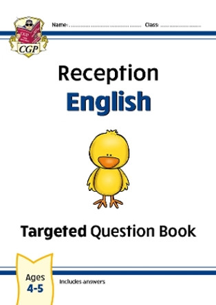 New Reception English Targeted Question Book by CGP Books 9781837740512