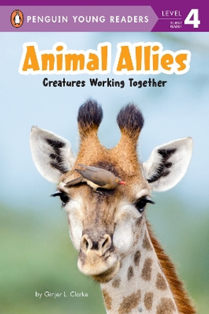 Animal Allies: Creatures Working Together by Ginjer L. Clarke 9780593521922