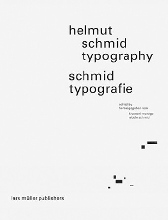 Helmut Schmid: Typography by Kiyonori Muroga 9783037787397