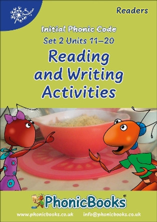 Reading and Writing Activities Units 11-20 'Chips for Lunch' by Wendy Tweedie 9781783693092