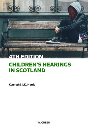 Children's Hearings in Scotland by Professor Kenneth McK Norrie 9780414098800