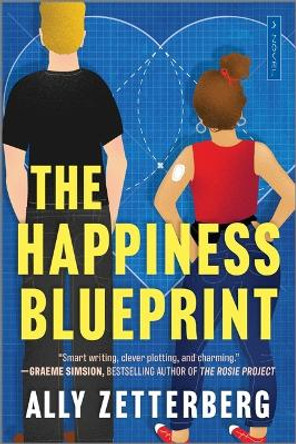 The Happiness Blueprint by Ally Zetterberg 9780778369714