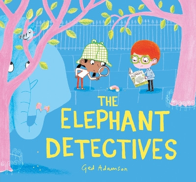 The Elephant Detectives by Ged Adamson 9798887770468