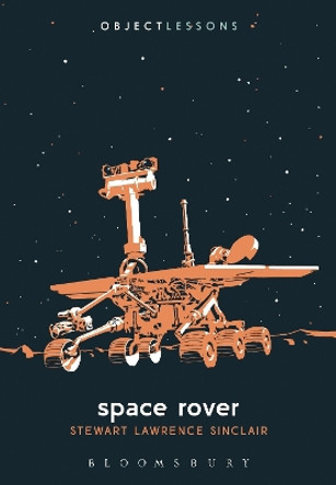 Space Rover by Stewart Lawrence Sinclair 9781501399954