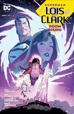Superman: Lois and Clark: Doom Rising by Dan Jurgens 9781779524584