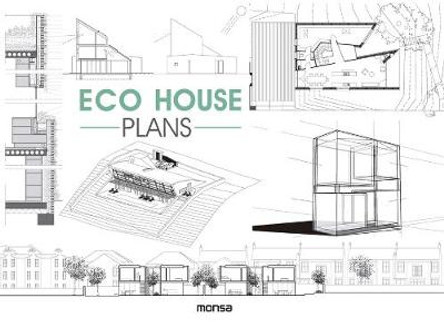 Eco House Plans by Unknown