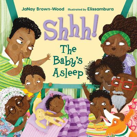 Shhh! The Baby's Asleep by JaNay Brown-Wood 9781623544867