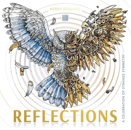 Reflections: A Celebration of Strange Symmetry by Kerby Rosanes 9781915751164