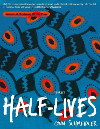 Half-Lives by Lynn Schmeidler 9781637680919