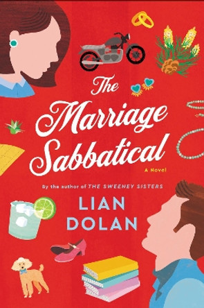 The Marriage Sabbatical: A Novel by Lian Dolan 9780063270619