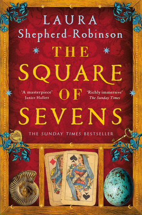 The Square of Sevens: The Times and Sunday Times Best Historical Fiction of 2023 by Laura Shepherd-Robinson 9781529053708