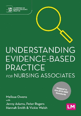 Understanding Evidence-Based Practice for Nursing Associates by Melissa Owens 9781529605938