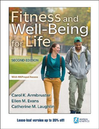 Fitness and Well-Being for Life by Carol K. Armbruster 9781718221055