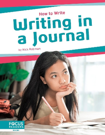 How to Write: Writing a Journal by Nick Rebman 9798889980278