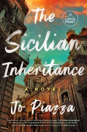 The Sicilian Inheritance: A Novel by Jo Piazza 9780593862261