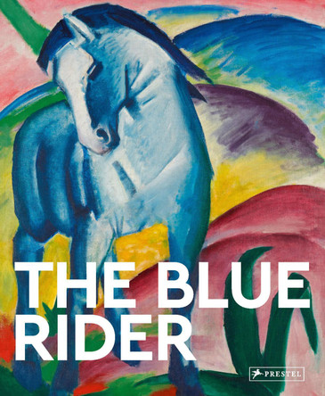 Masters of Art: The Blue Rider by Florian Heine 9783791377339