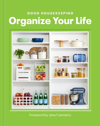 Good Housekeeping Organize Your Life by Good Housekeeping 9781958395752