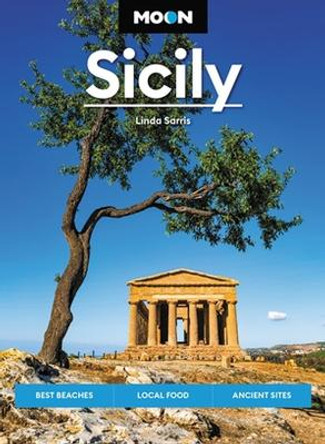 Moon Sicily: Best Beaches, Local Food, Ancient Sites by Linda Sarris 9798886470000