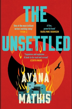 The Unsettled by Ayana Mathis 9781529151671