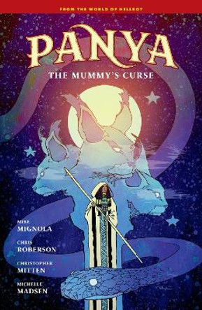 Panya: The Mummy's Curse by Mike Mignola 9781506738192