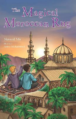 The Magical Moroccan Rug by Naveed Mir 9780860379676