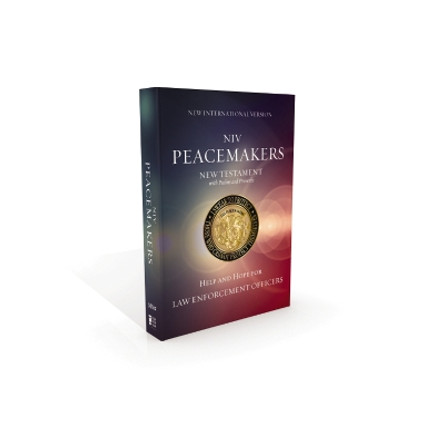 NIV, Peacemakers New Testament with Psalms and Proverbs, Pocket-Sized, Paperback, Comfort Print: Help and Hope for Law Enforcement Officers by Zondervan 9780310464006