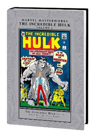 MARVEL MASTERWORKS: THE INCREDIBLE HULK VOL. 1 Stan Lee 9781302951382