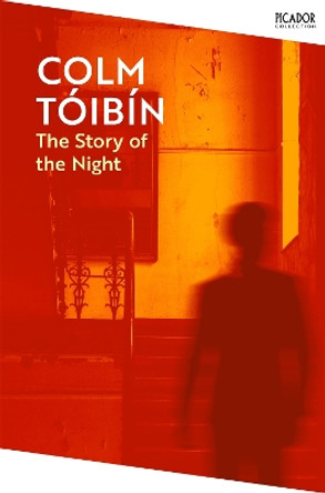 The Story of the Night by Colm Tóibín 9781035030859