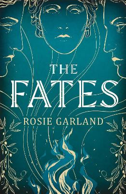 The Fates Rose Blythe 9781529428124