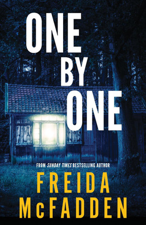 One by One: From the Sunday Times Bestselling Author of The Housemaid by Freida McFadden 9781464221392