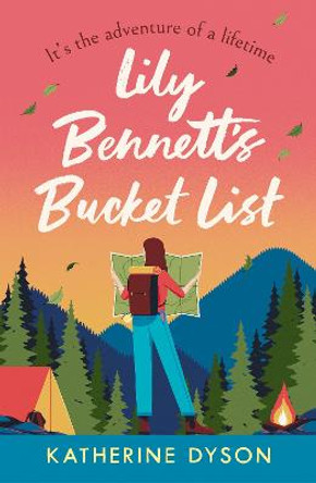 Lily Bennett's Bucket List by Katherine Dyson