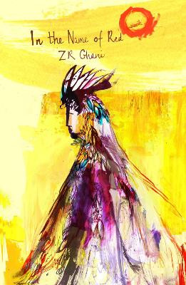 In the Name of Red by Z. R. Ghani 9781915628220