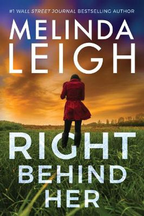 Right Behind Her by Melinda Leigh