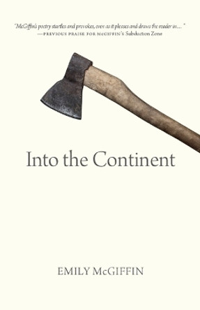 Into the Continent by Emily McGiffin 9780889779891