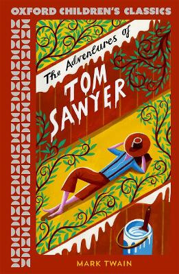Oxford Children's Classics: The Adventures of Tom Sawyer by Mark Twain 9780192789266