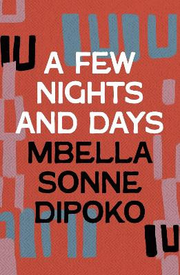 A Few Nights and Days by Mbella Sonne Dipoko 9781035900770