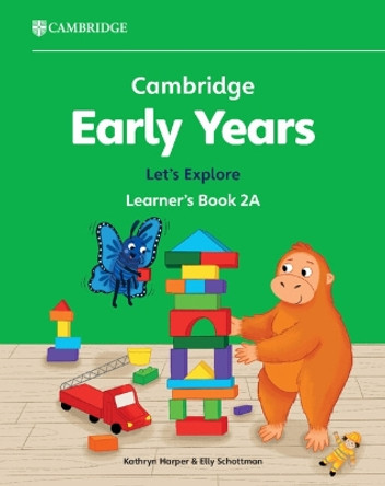 Cambridge Early Years Let's Explore Learner's Book 2A: Early Years International by Kathryn Harper 9781009388252