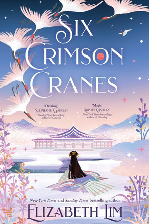 Six Crimson Cranes: Hodderscape Vault by Elizabeth Lim 9781399735766