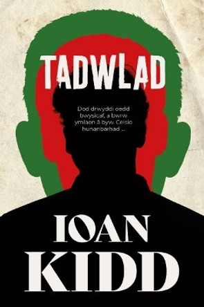 Tadwlad by Ioan Kidd 9781913996796