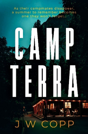 Camp Terra by J W Copp 9781916668645